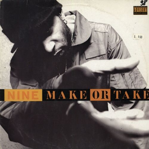 Nine - Make Or Take