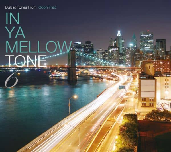 Kolejna część kompilacji In Ya Mellow Tone