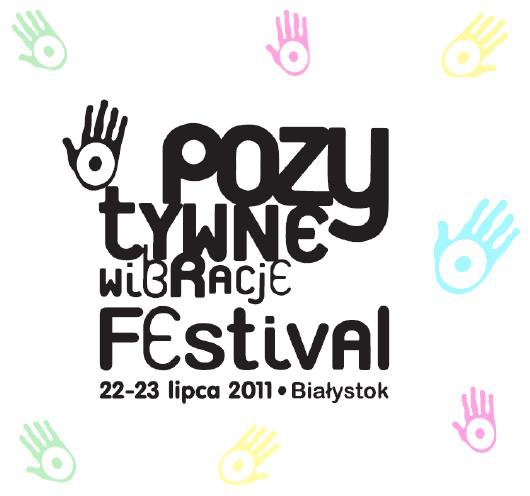 Pozytywne Wibracje Festival 2011