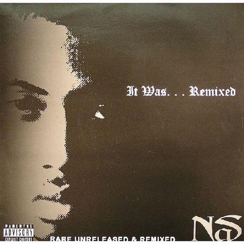 Z dolnej półki: Nas – It Was…Remixed
