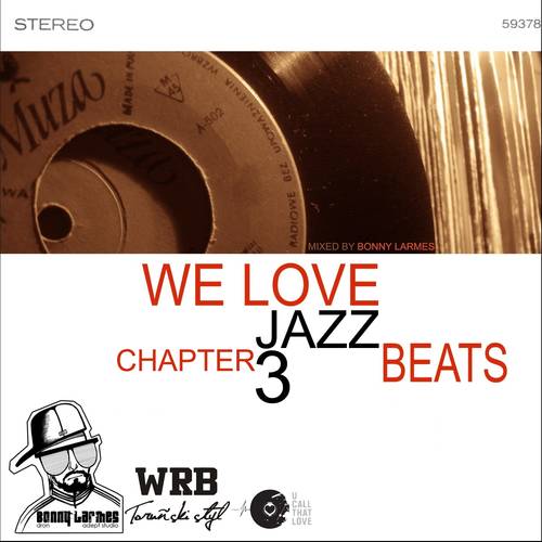 Trzecia część podcastu z serii We Love Jazz Beats