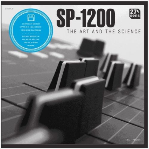 SP-1200 - The Art And The Science