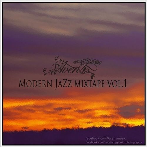 Darmowy mixtape: Avens – Modern JaZz Mixtape vol. 1