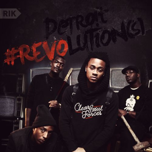 Clear Soul Forces - Detroit Revolution(s)