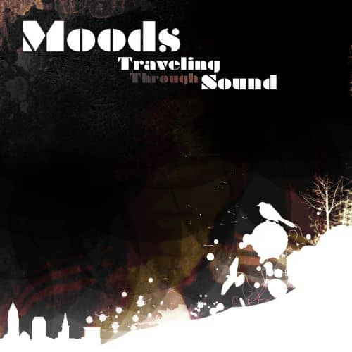Moods - Traveling Through Sound